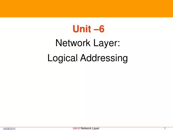unit 6 network layer logical addressing
