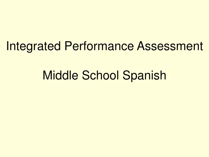 integrated performance assessment middle school