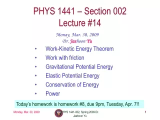 PHYS 1441 – Section 002 Lecture #14