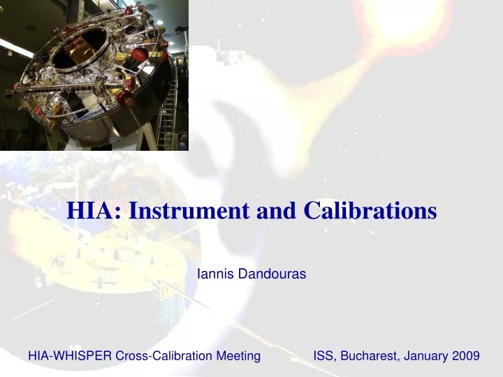 hia instrument and calibrations iannis dandouras