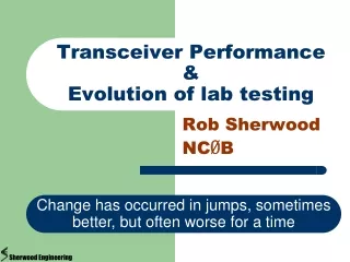 Transceiver Performance  &amp; Evolution of lab testing