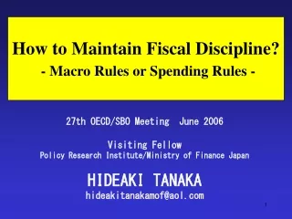 How to Maintain Fiscal Discipline? - Macro Rules or Spending Rules -