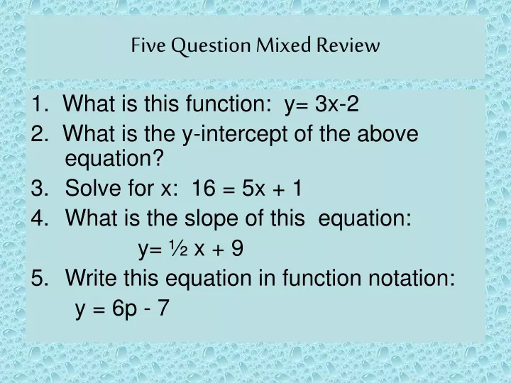 five question mixed review