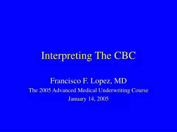 interpreting the cbc