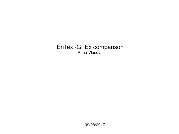 entex gtex comparison anna vlasova