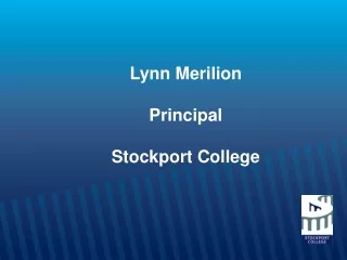 Lynn Merilion Principal Stockport College