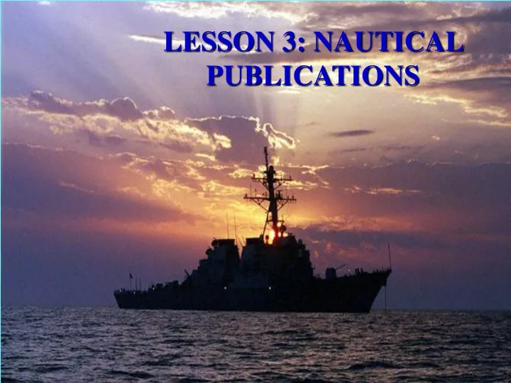 lesson 3 nautical publications