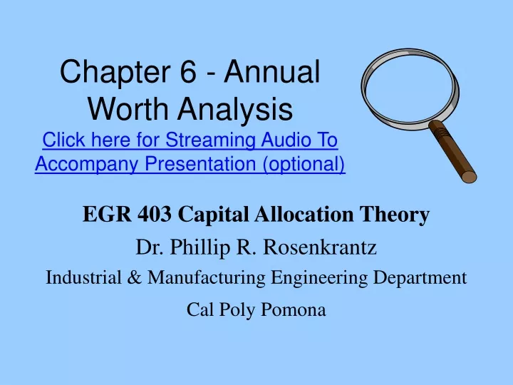 chapter 6 annual worth analysis click here for streaming audio to accompany presentation optional