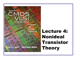 Lecture 4:  Nonideal Transistor Theory
