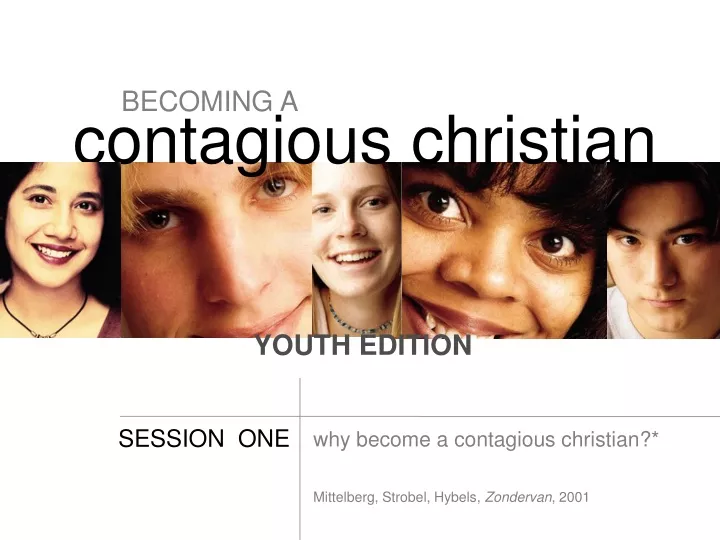 why become a contagious christian mittelberg strobel hybels zondervan 2001