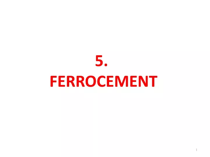 5 ferrocement