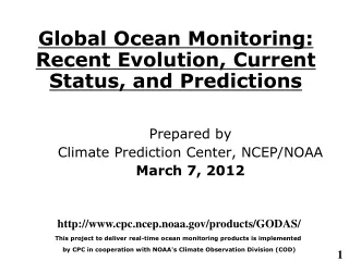 Global Ocean Monitoring: Recent Evolution, Current Status, and Predictions