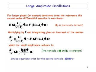 Large Amplitude Oscillations