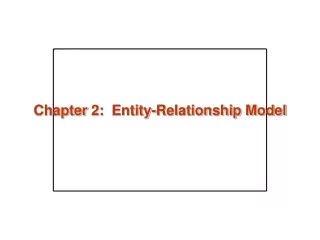 Chapter  2:   Entity-Relationship Model