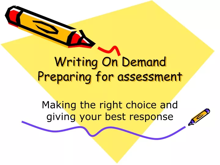 writing on demand preparing for assessment