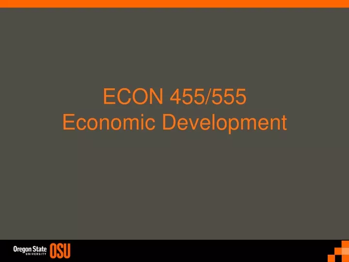 econ 455 555 economic development