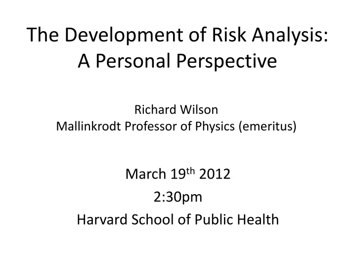 the development of risk analysis a personal perspective