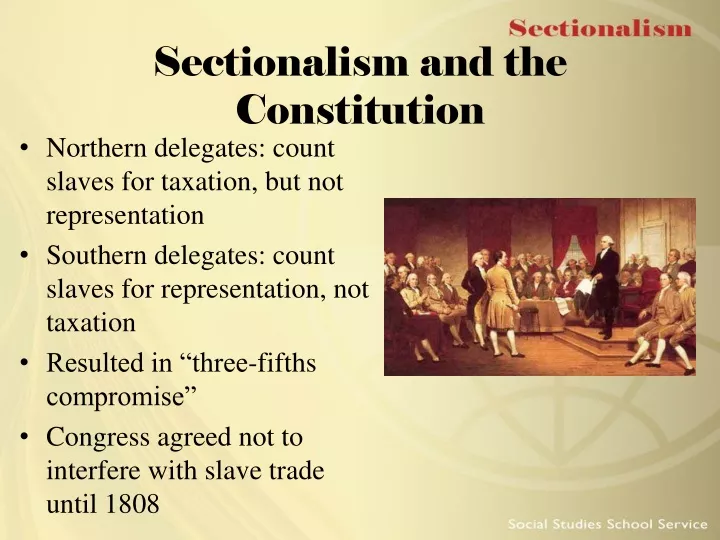 sectionalism and the constitution