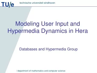 Modeling User Input and Hypermedia Dynamics in Hera