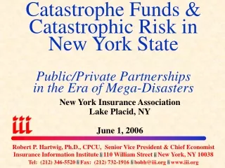 New York Insurance Association Lake Placid, NY June 1, 2006