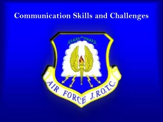 Communication Skills and Challenges