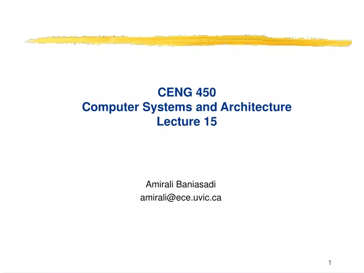 ceng 450 computer systems and architecture lecture 15