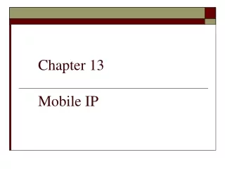 Chapter 13 Mobile IP