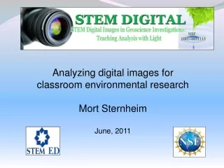 Analyzing digital images for classroom environmental research Mort Sternheim June, 2011