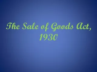 The Sale of Goods Act, 1930