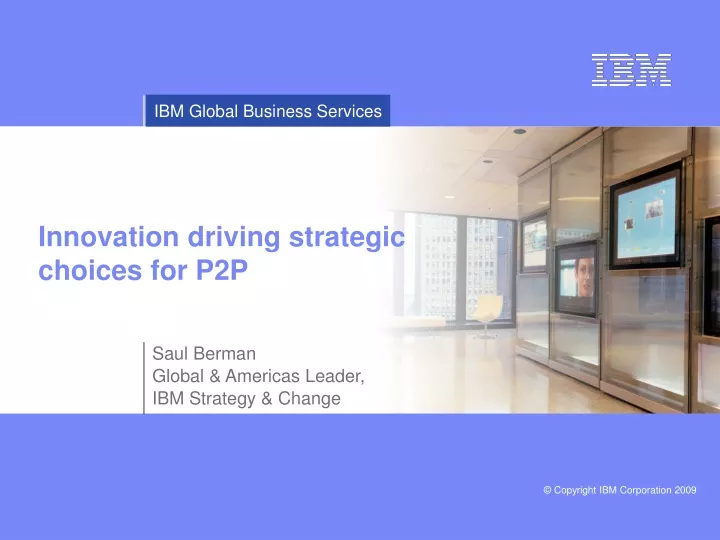 innovation driving strategic choices for p2p