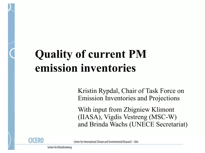 quality of current pm emission inventories