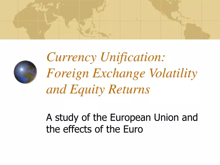 currency unification foreign exchange volatility and equity returns