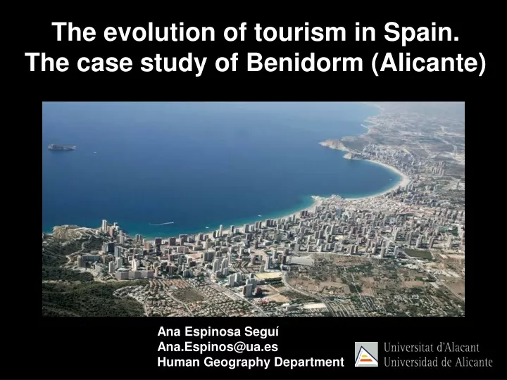 the evolution of tourism in spain the case study