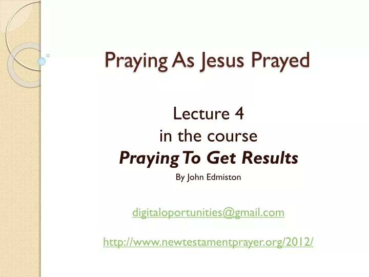 praying as jesus prayed