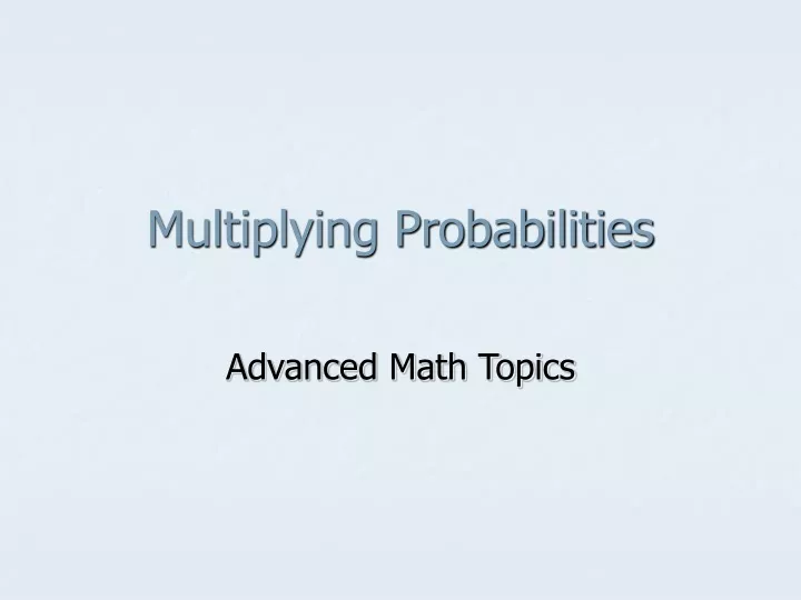multiplying probabilities
