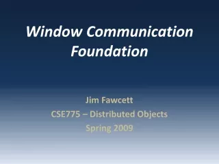 Window Communication Foundation