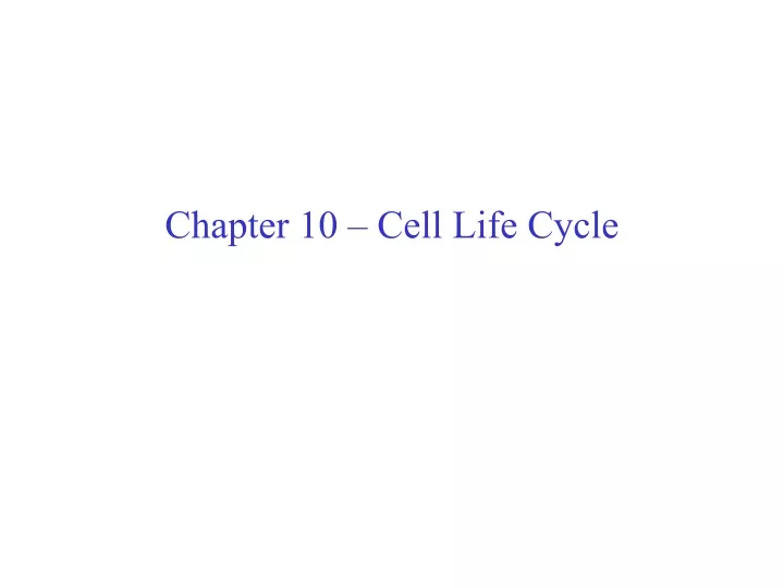 chapter 10 cell life cycle