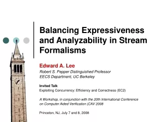 Balancing Expressiveness and Analyzability in Stream Formalisms
