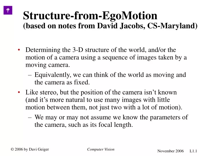 structure from egomotion based on notes from david jacobs cs maryland