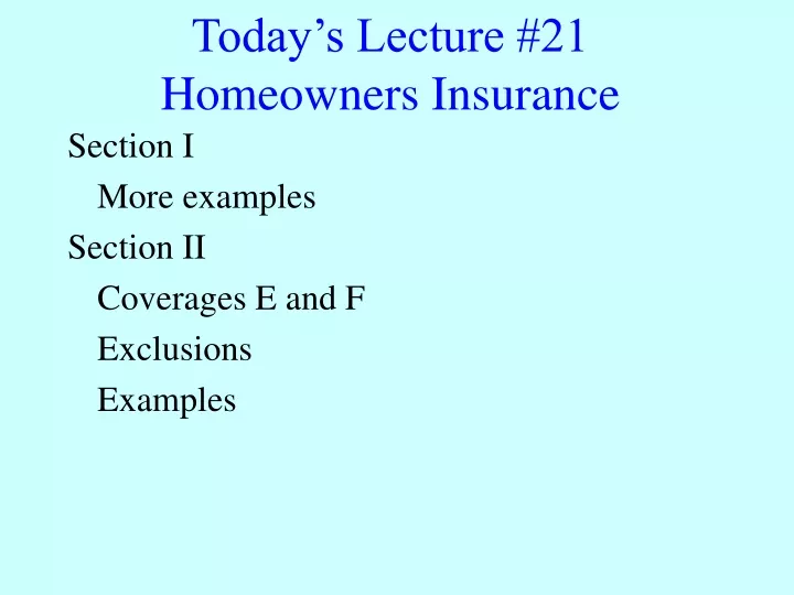 today s lecture 21 homeowners insurance