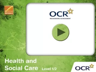 OCR Cambridge National in Health and Social Care (Level 1/Level 2)