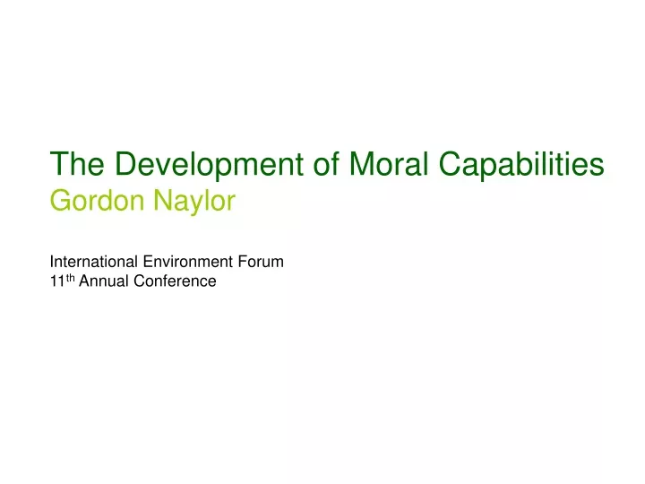 the development of moral capabilities gordon