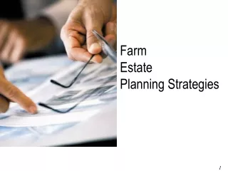 Farm  Estate  Planning Strategies