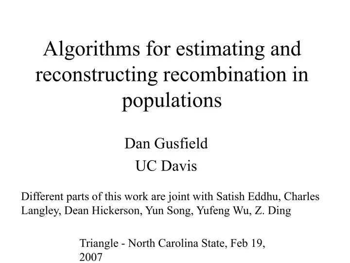 algorithms for estimating and reconstructing recombination in populations