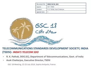 Telecommunications Standards Development Society, India (TSDSI)-  India’s  Telecom SDO