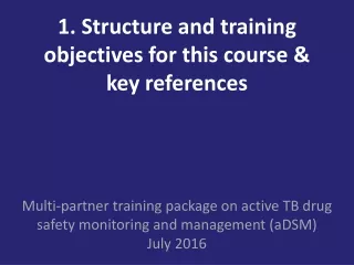 1. Structure and training objectives for this course &amp;  key references
