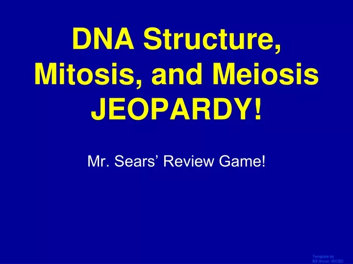 dna structure mitosis and meiosis jeopardy