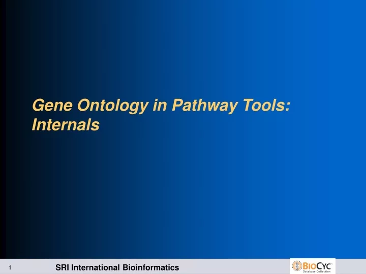 gene ontology in pathway tools internals