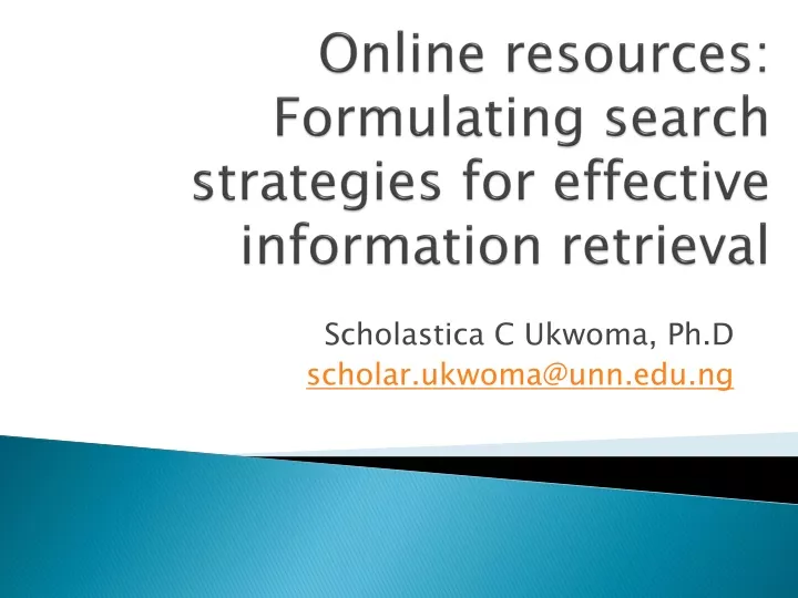 online resources formulating search strategies for effective information retrieval