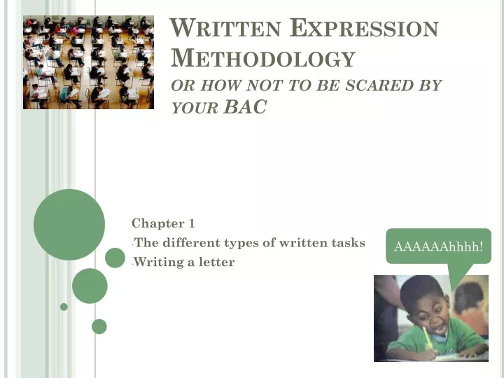 written expression methodology or how not to be scared by your bac